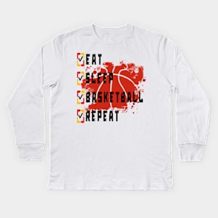 Eat Sleep Basketball Repeat Kids Long Sleeve T-Shirt